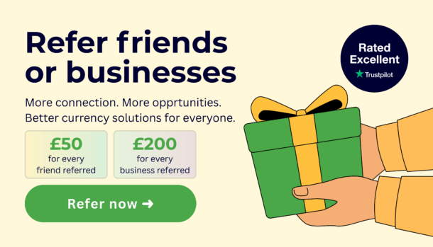 Refer friends or businesses to Smart Currency Exchange and earn £50 per friend or £200 per business referred.