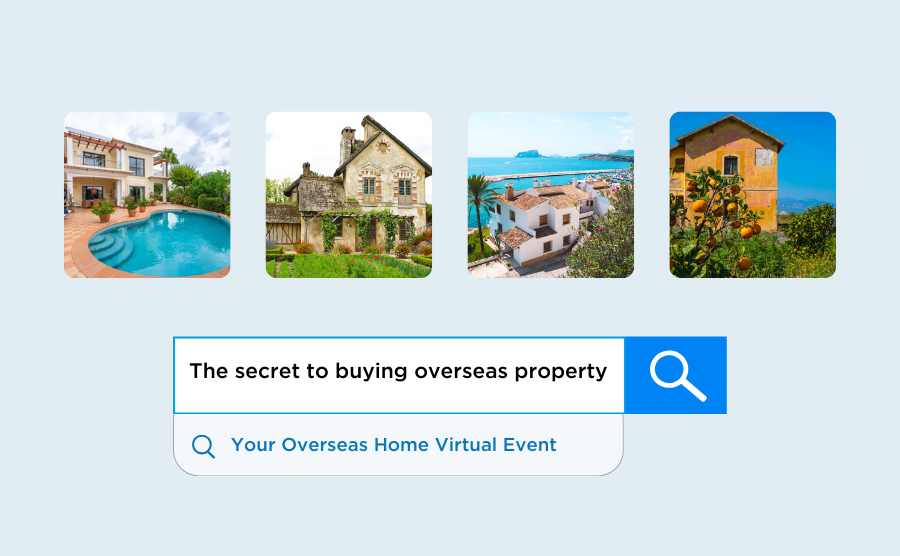 Discover the secret to buying property abroad: An exclusive event for international buyers